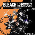 BLEACH Rebirth of Souls Edição Deluxe Xbox